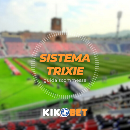 Sistema Trixie nelle scommesse sportive: cos’è e come funziona