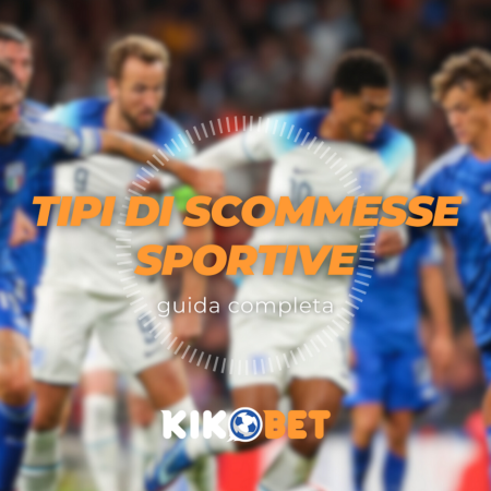 I tipi di scommesse sportive: guida definitiva